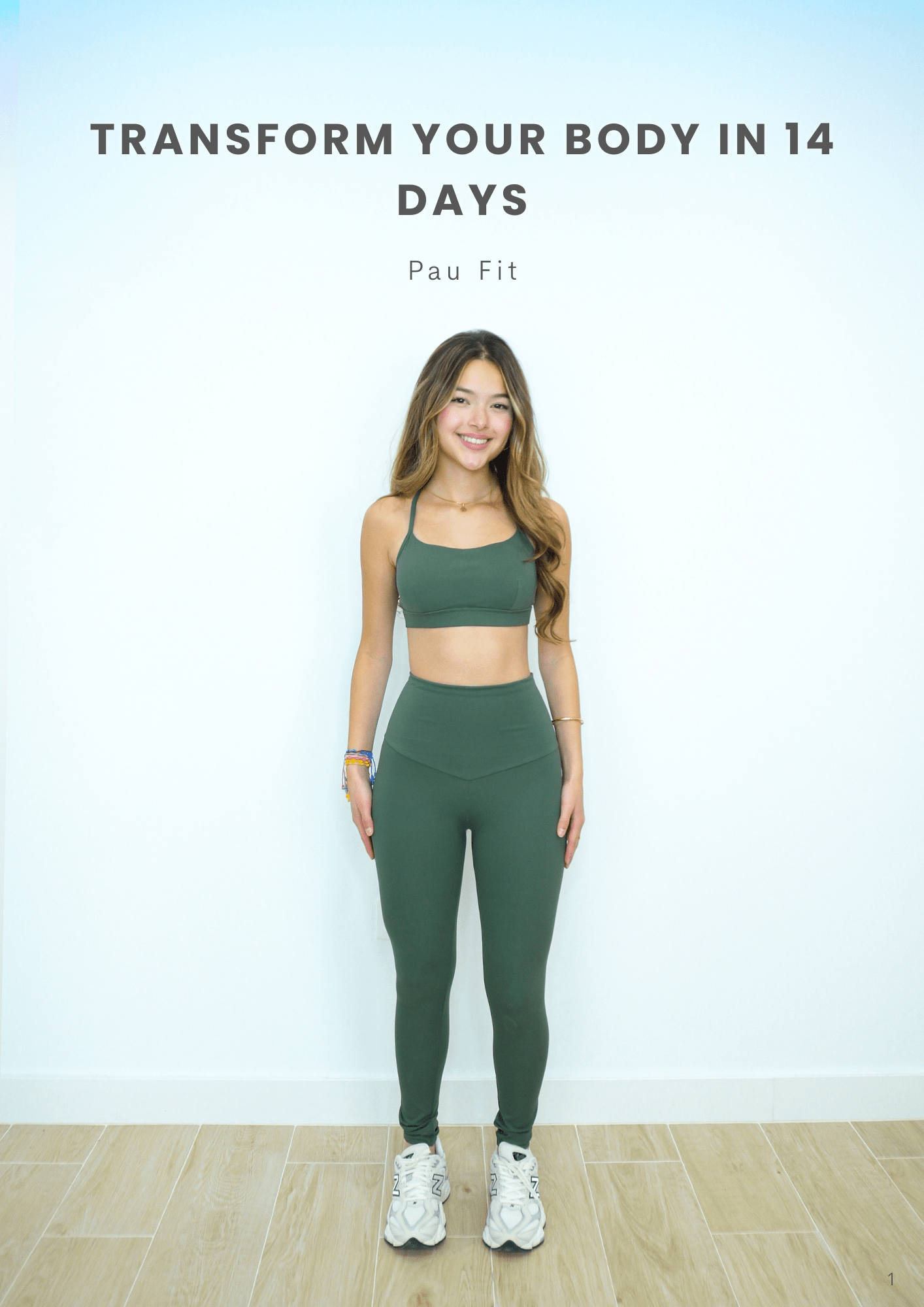 Transforma Tu Cuerpo En 14 Días 💖 - Guía de Alimentación, Consejos y Ejercicios Para Tu Mejor Versión - Pau Fit